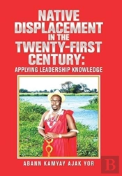 Native Displacement In The Twenty-First Century