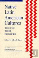Native Latin American Cultures Through Their Discourse