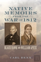 Native Memoirs From The War Of 1812