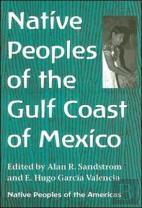 Native Peoples Of The Gulf Coast Of Mexico
