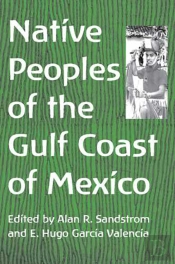 Native Peoples Of The Gulf Coast Of Mexico