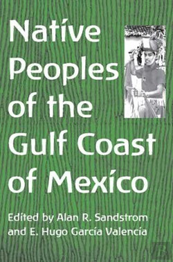 Bertrand.pt - Native Peoples Of The Gulf Coast Of Mexico