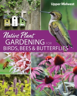 Bertrand.pt - Native Plant Gardening For Birds, Bees & Butterflies: Upper Midwest