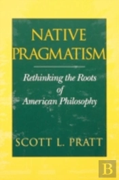 Native Pragmatism