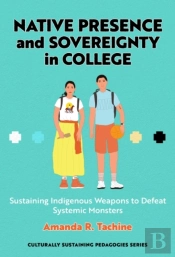Native Presence And Sovereignty In College