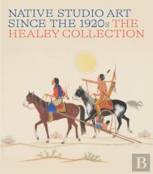 Native Studio Art Since The 1920s