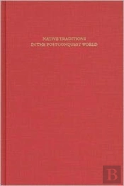 Native Traditions In The Postconquest World