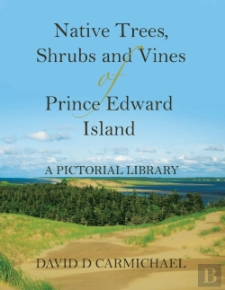 Bertrand.pt - Native Trees, Shrubs And Vines Of Prince Edward Island