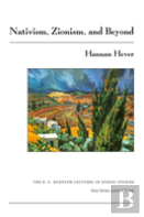 Nativism, Zionism, And Beyond
