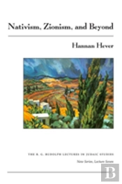 Nativism, Zionism, And Beyond
