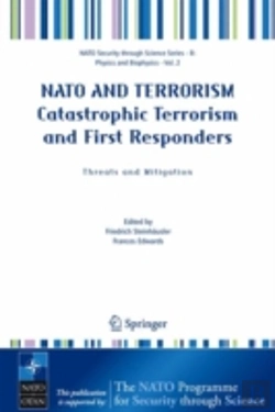 Bertrand.pt - Nato And Terrorism Catastrophic Terrorism And First Responders: Threats And Mitigation