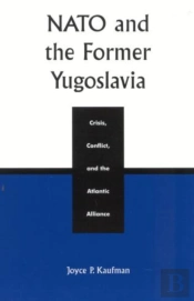 Nato And The Former Yugoslavia