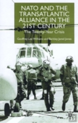 Bertrand.pt - Nato And The Transatlantic Alliance In The Twenty-First Century
