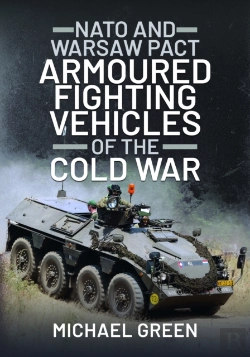 Bertrand.pt - Nato And Warsaw Pact Armoured Fighting Vehicles Of The Cold War
