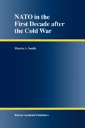 Nato In The First Decade After The Cold War