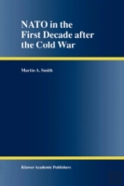 Bertrand.pt - Nato In The First Decade After The Cold War