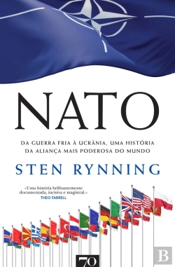 Bertrand.pt - Nato - Uma História Da Aliança Mais Importante Do Mundo