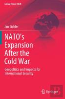 Natoâ€™S Expansion After The Cold War