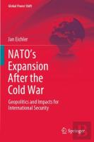Natoâ€™S Expansion After The Cold War