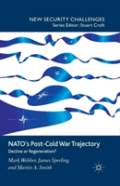 Natoâ€™S Post-Cold War Trajectory