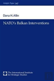 Nato'S Balkan Interventions