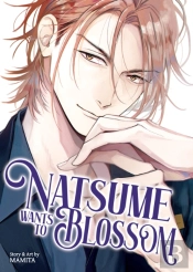 Natsume Wants To Blossom (Natsume Wants Book 2)