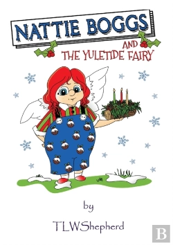 Bertrand.pt - Nattie Boggs And The Yuletide Fairy