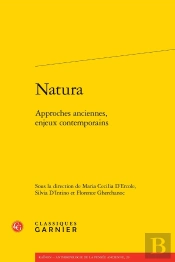 Natura : Approches Anciennes, Enjeux Contemporains