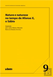 Natura e Natureza no Tempo de Afonso X, o Sábio