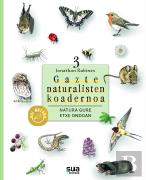 Natura Gure Etxe Ondoan - Gazte Naturalisten Koade