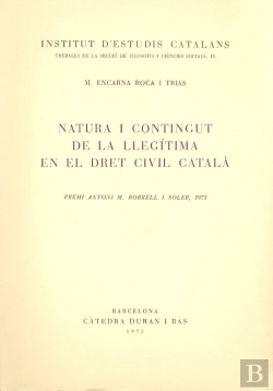 Bertrand.pt - Natura I Contingut De La Llegítima En El Dret Civil Català