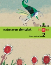 Natura Zientziak. Lehen Hezkuntza 2. Bizigarri