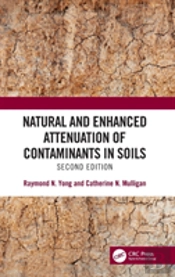Natural And Enhanced Attenuation Of Contaminants In Soils, Second Edition