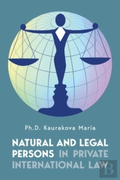 Natural And Legal Persons In Private International Law