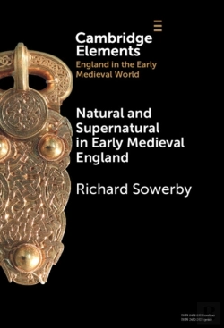 Bertrand.pt - Natural And Supernatural In Early Medieval England
