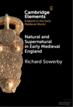Bertrand.pt - Natural And Supernatural In Early Medieval England