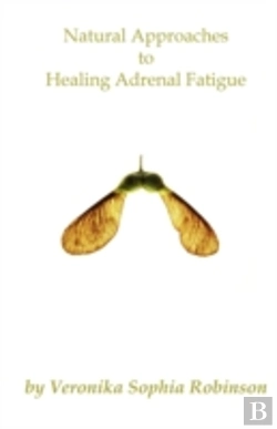 Bertrand.pt - Natural Approaches To Healing Adrenal Fatigue