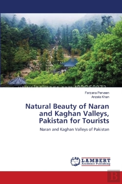 Bertrand.pt - Natural Beauty Of Naran And Kaghan Valleys, Pakistan For Tourists