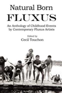 Bertrand.pt - Natural Born Fluxus - Childhood Event Scores By Fluxus Artists