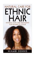 Natural Care For Ethnic Hair