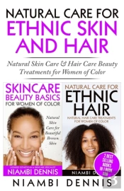 Natural Care For Ethnic Skin And Hair