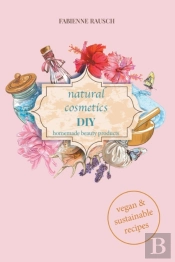 Natural Cosmetics Diy