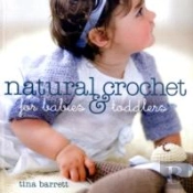 Natural Crochet For Babies And Toddlers