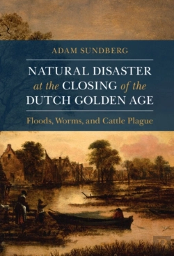 Bertrand.pt - Natural Disaster At The Closing Of The Dutch Golden Age