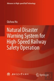 Natural Disaster Warning System For High-Speed Railway Safety Operation