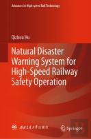 Natural Disaster Warning System For High-Speed Railway Safety Operation