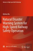 Natural Disaster Warning System For High-Speed Railway Safety Operation