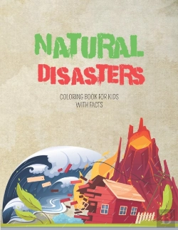 Bertrand.pt - Natural Disasters Coloring Book For Kids With Facts