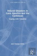 Natural Disasters In Latin America And The Caribbean