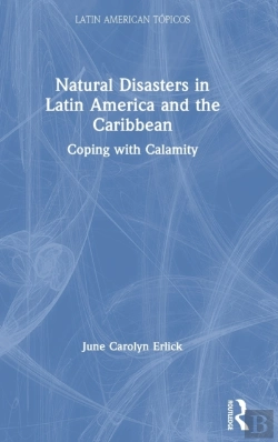 Bertrand.pt - Natural Disasters In Latin America And The Caribbean